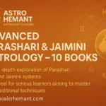 Advanced Parashari & Jaimini Astrology – 10 Books