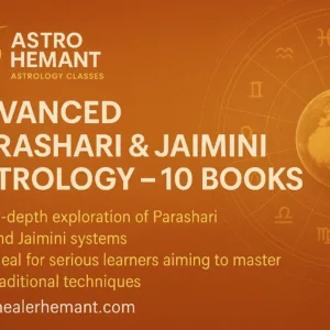 Advanced Parashari & Jaimini Astrology – 10 Books