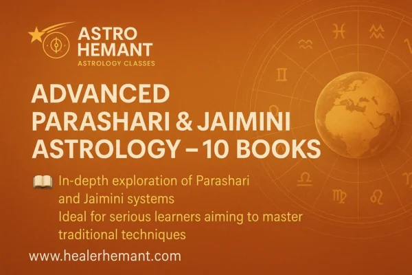 Advanced Parashari & Jaimini Astrology – 10 Books