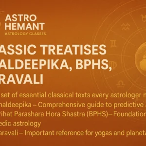 Classic Treatises – Phaldeepika, BPHS, Saravali